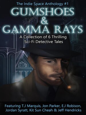 cover image of Gumshoes and Gamma Rays